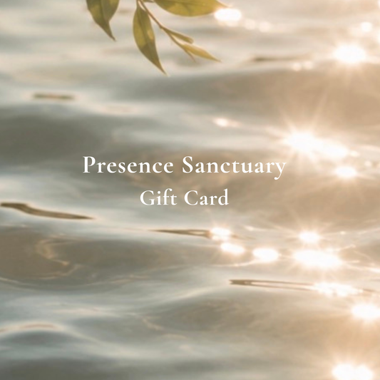 Presence Sanctuary Gift Card