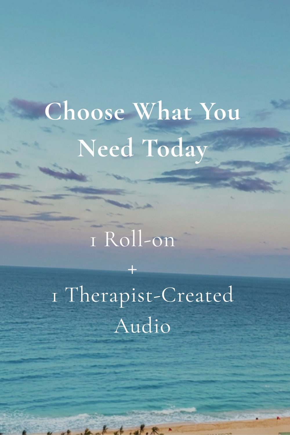 Choose Your Own Roll-On + Therapist Audio