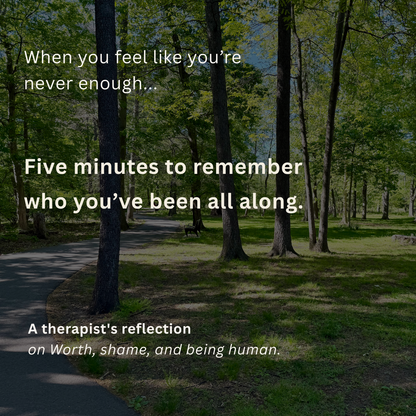 Mindfulness Audio Reflection by a Therapist | Worth vs. Behavior (5-Min)